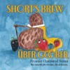 Shorts Uber Goober Oatmeal Stout