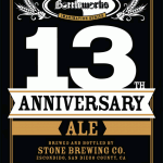 New Brew Thursday : Bottleworks 13th Anniversary : Stone Brewing Co