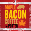 Funky Buddha Maple Bacon Coffee Porter