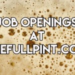 Job Openings at The Full Pint (Jan 2017)
