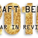 2016 Craft Beer Year in Review Part 3