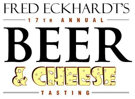 Fred Eckhardt’s 17th Annual Beer & Cheese Tasting