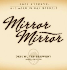 Deschutes Brewing - Mirror Mirror 2009