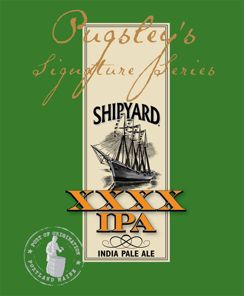 Shipyard XXXX IPA (Pugsley’s Signature Series)