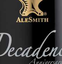 AleSmith Decadence 2011 Will Be….