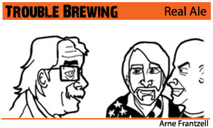 Trouble Brewing – Real Ale