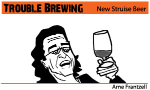 Trouble Brewing – New Struise Beer