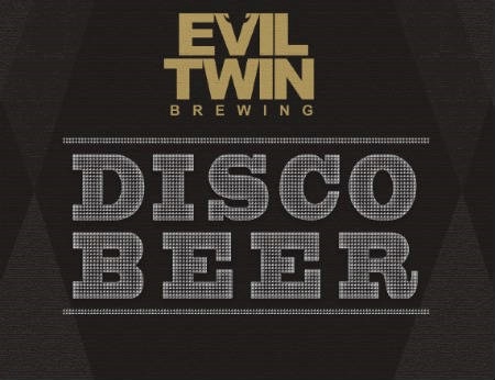 Evil Twin Disco Beer