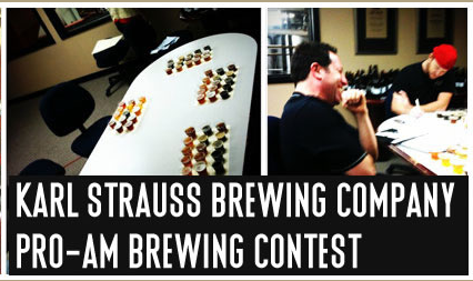 Karl Strauss Pro Am Home Brewing Contest