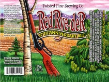 Twisted Pine Red Rye-der