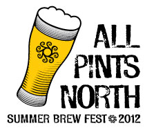 All Pints North - Summer Brew Fest 2012