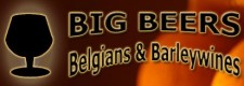 13th Annual Big Beers, Belgians and Barleywines Festival 