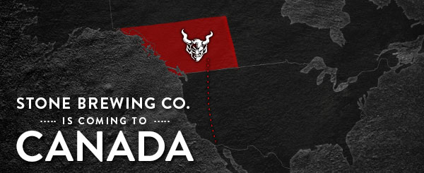 Stone Brewin Co Is Coming to Canada