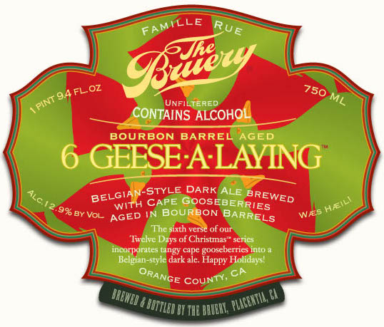The Bruery Bourbon Barrel Aged Six Geese A Laying