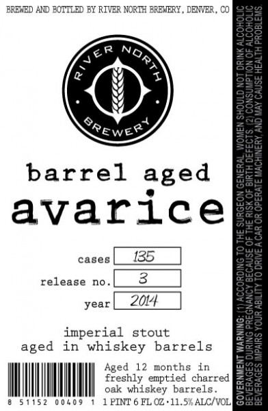 River North Barrel Aged Avarice-2014