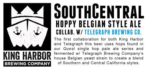 King Harbor Brewing / Telegraph Brewing - SouthCentral