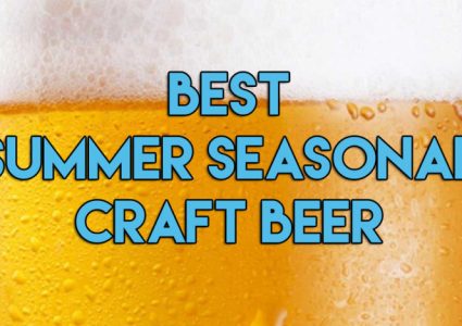 Best Summer Seasonal Craft Beer