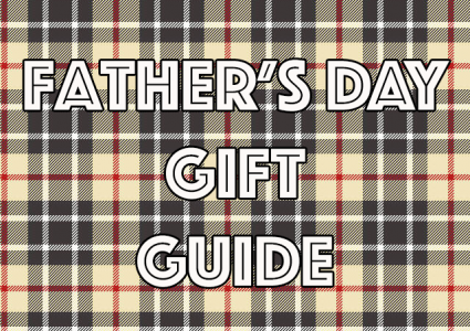 Fathers Day Gift Guide