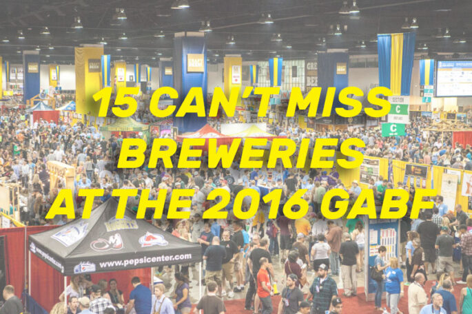 15 Can't Miss Breweries at the 2016 GABF