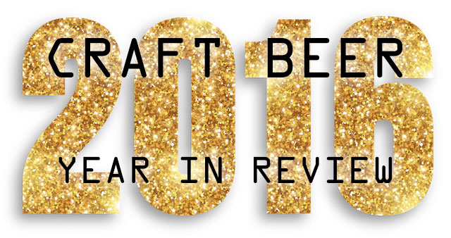 2016 Craft Beer Year in Review