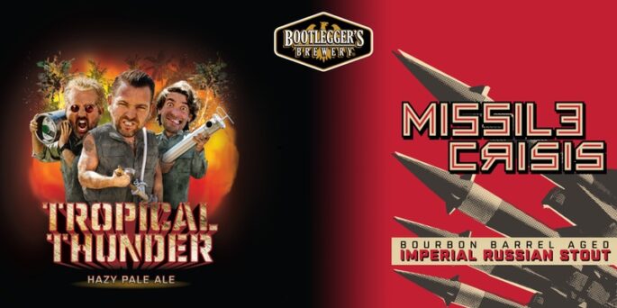 Bootleggers Tropical Thudner and Missle Crisis
