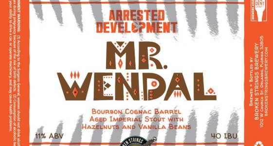 Broken Strings Brewery / Arrested Development -Mr. Wendal